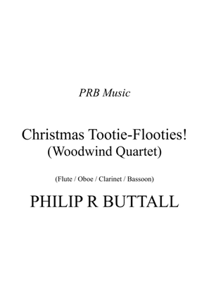 Christmas Tootie-Flooties (Woodwind Quartet) - Score