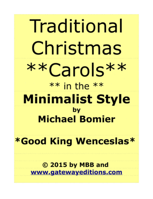 Good King Wenceslas, A Traditional Christmas Carol in the Minimalist Style from 24 Minimalist Carols