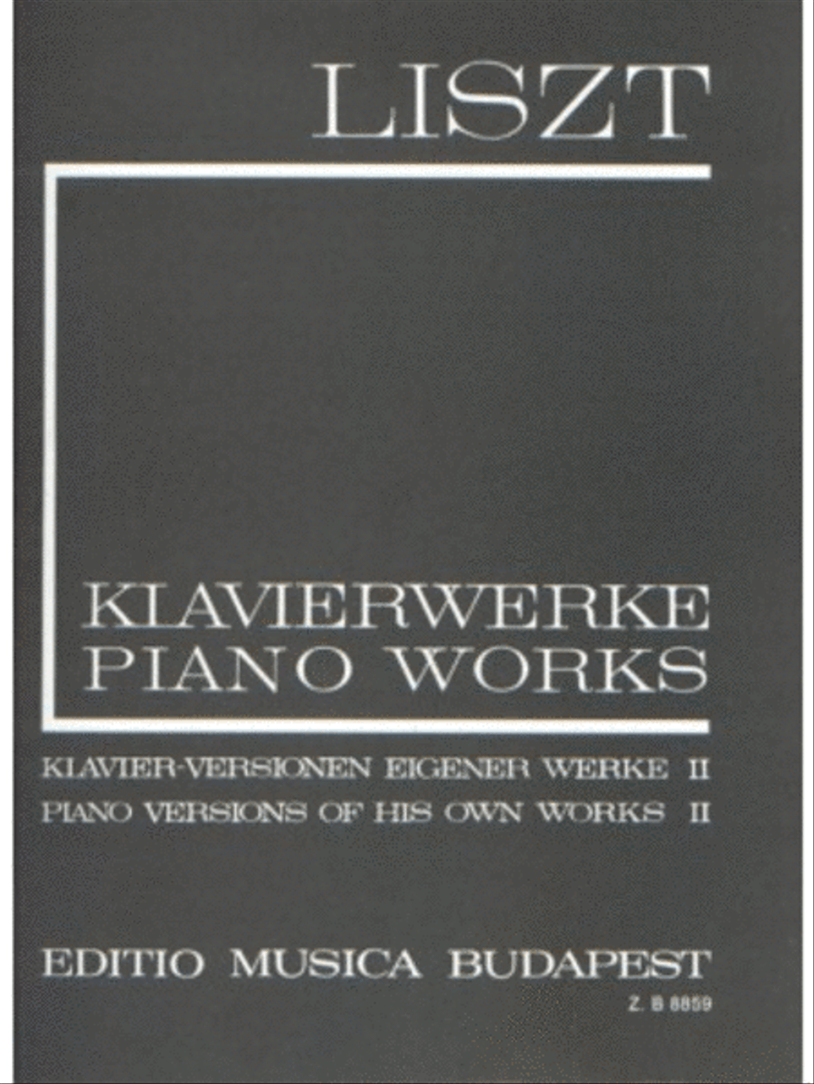 Piano Versions of his own Works II (I/16)