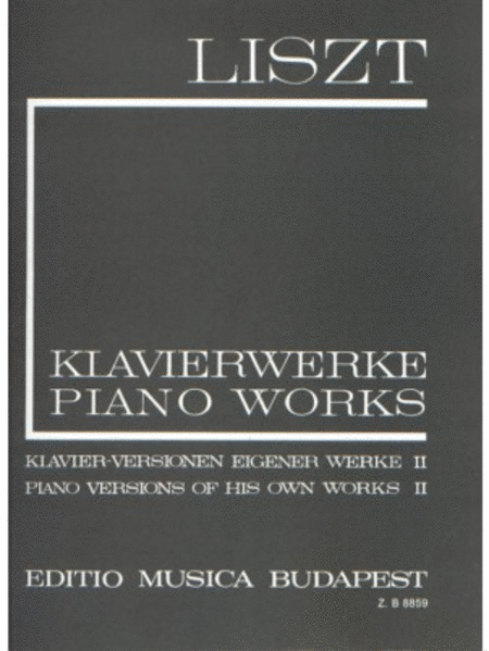 Piano Versions of his own Works II (I/16)