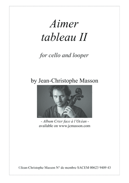 Aimer Tableau II for cello and looper by Jean-Christophe Masson image number null