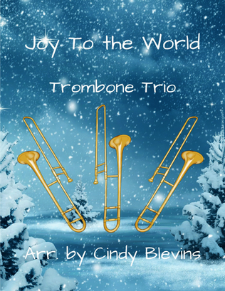 Joy To the World, for Trombone Trio