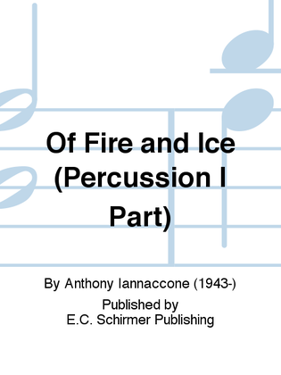 Of Fire and Ice (Percussion I Part)