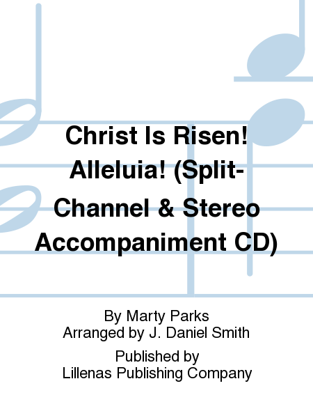 Christ Is Risen! Alleluia! (Split-Channel & Stereo Accompaniment CD)