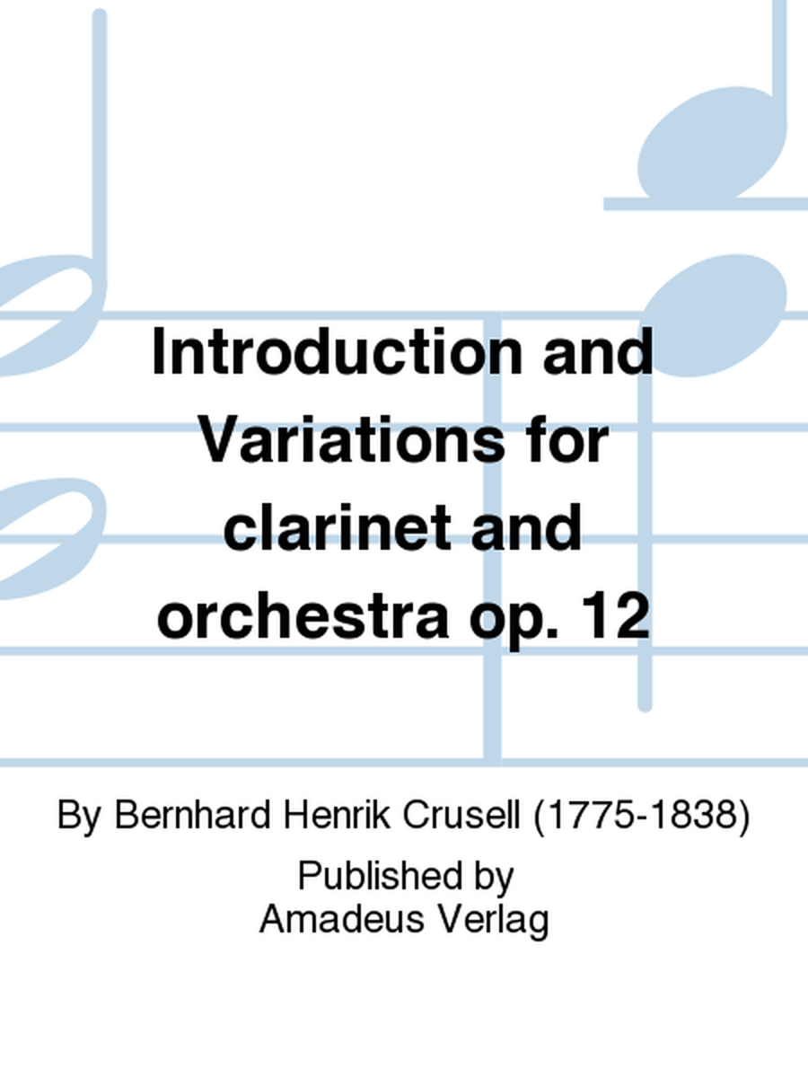 Introduction and Variations for clarinet and orchestra op. 12