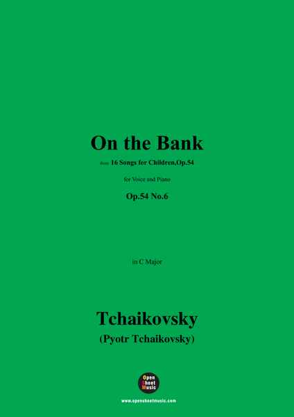 Tchaikovsky-On the Bank,in C Major,Op.54 No.6