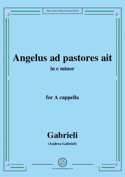 Gabrieli-Angelus ad pastores ait,in e minor,for A cappella image number null