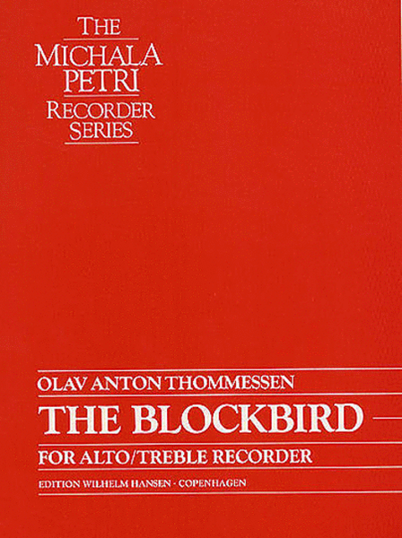 Olav Anton Thommessen: The Blockbird