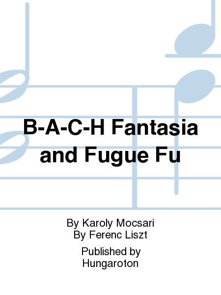 B-A-C-H Fantasia and Fugue Fu image number null