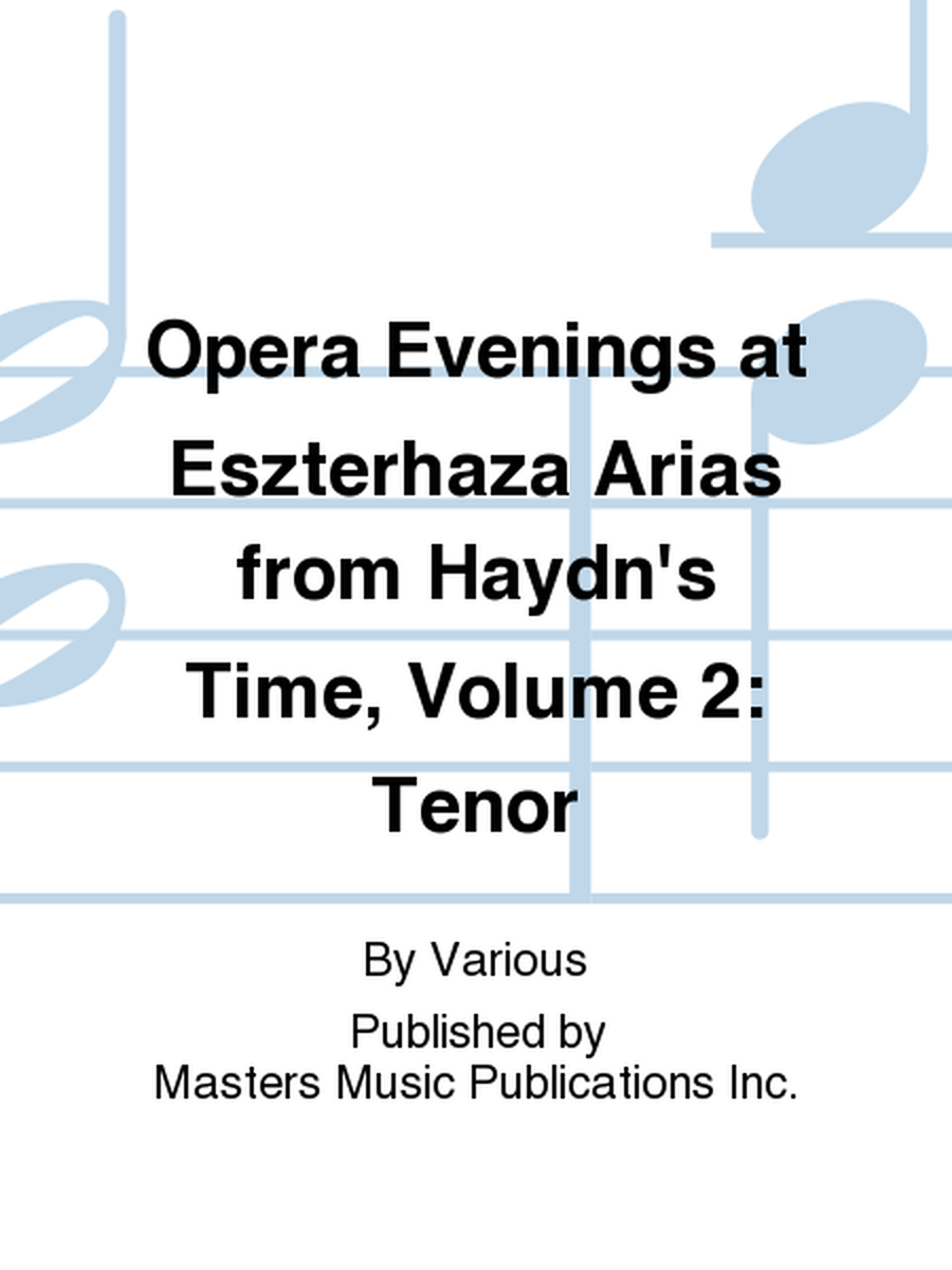 Opera Evenings at Eszterhaza Arias from Haydn's Time, Volume 2: Tenor