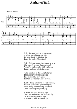 Author of faith. A new tune to a wonderful Charles Wesley hymn.