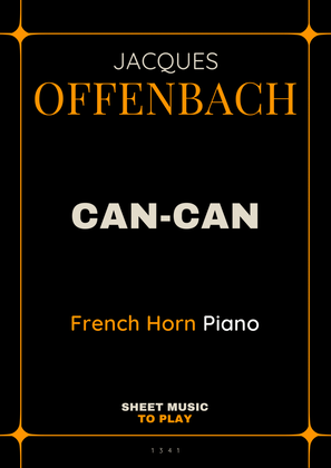 Offenbach - Can-Can - French Horn and Piano (Full Score and Parts)