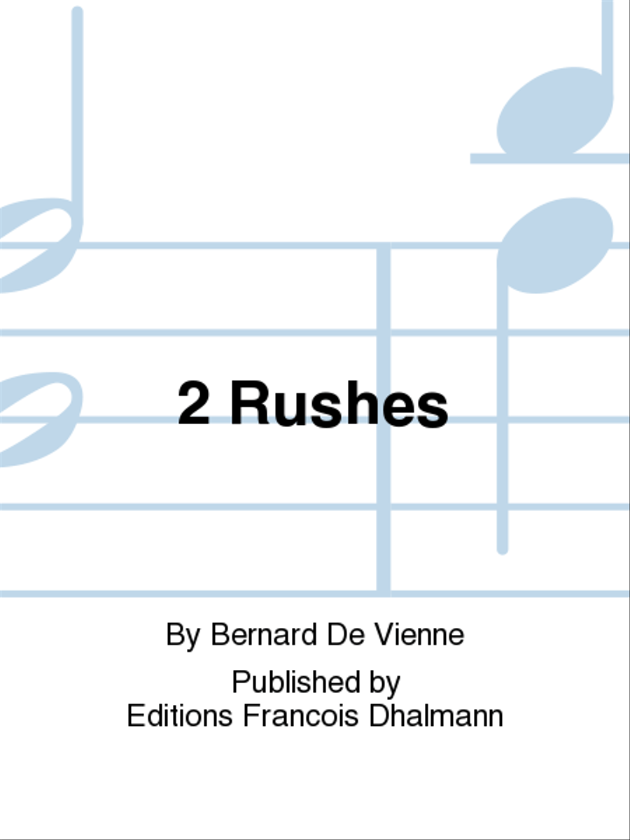 2 Rushes 2 Rushes Piano scores gallery preview page 1