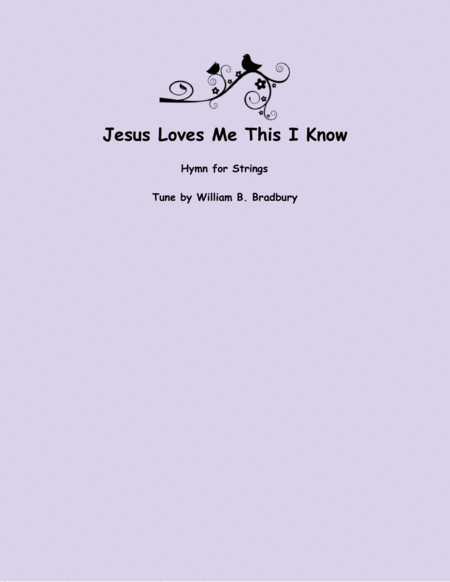 Jesus Loves Me, This I Know