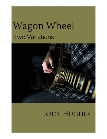 Wagon Wheel for 5-string Banjo (Two Variations) image number null
