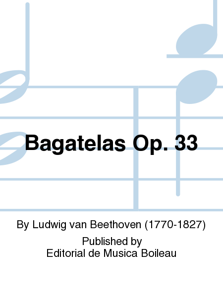 Bagatelas Op. 33