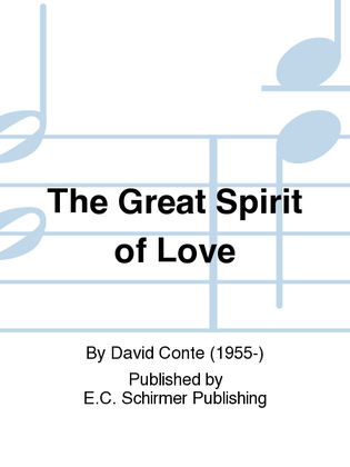 The Great Spirit of Love