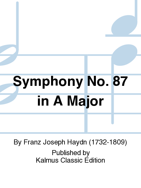 Symphony No. 87 in A Major