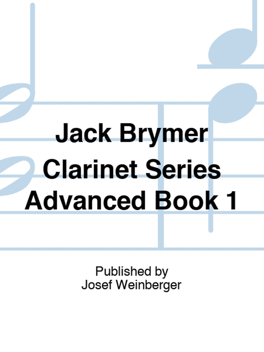 Jack Brymer Clarinet Series Advanced Book 1