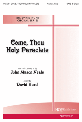 Come, Thou Holy Paraclete