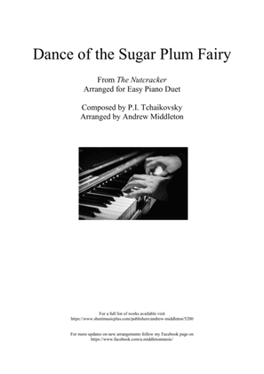 Dance of the Sugar Plum Fairy arranged for Easy Piano Duet