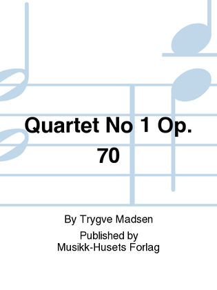 Quartet No 1 Op. 70