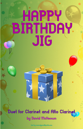 Happy Birthday Jig, for Clarinet and Alto Clarinet Duet