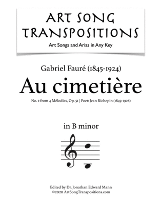 Book cover for FAURÉ: Au cimetière, Op. 51 no. 2 (transposed to B minor)