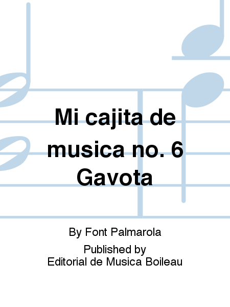 Mi cajita de musica no. 6 Gavota