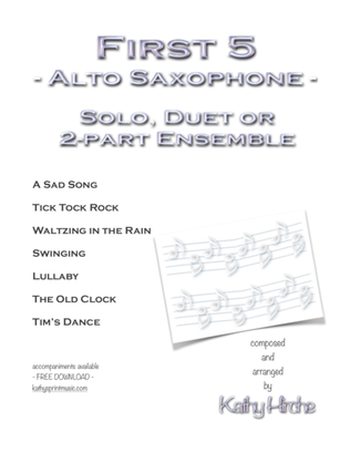 First5 - Alto Saxophone - Solo, Duet or 2-part Ensemble