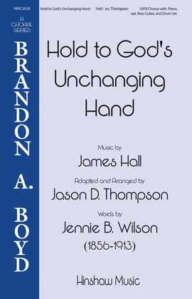 Hold to God's Unchanging Hands