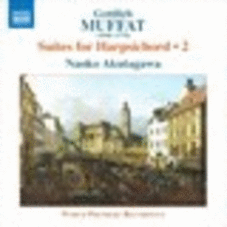 Muffat: Suites for Harpsichord, Vol. 2