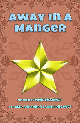 Book cover for Away in a Manger, Jazz Style, for Alto and Tenor Saxophone Duet