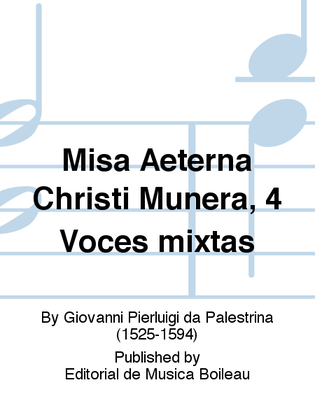 Misa Aeterna Christi Munera, 4 Voces mixtas