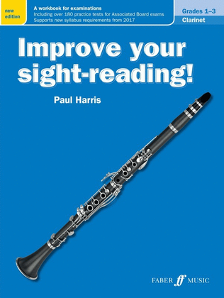 Improve Your Sight Reading! Clarinet Grade 1-3