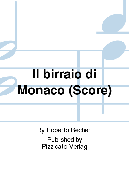 Il birraio di Monaco (Score)