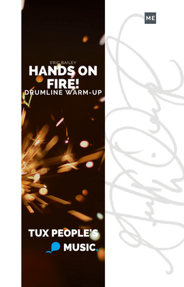 Book cover for Hands on Fire! (Drumline Warm-up)