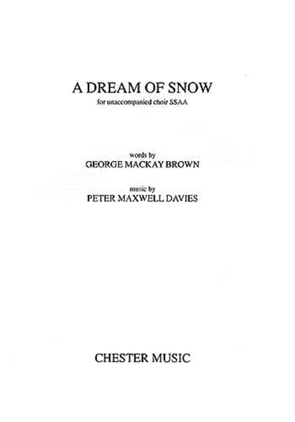 A Dream of Snow by Sir Peter Maxwell Davies SSAA - Sheet Music