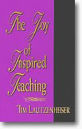 Book cover for The Joy of Inspired Teaching