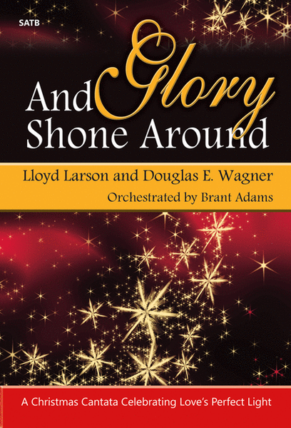 And Glory Shone Around - Performance CD/SATB Score Combination