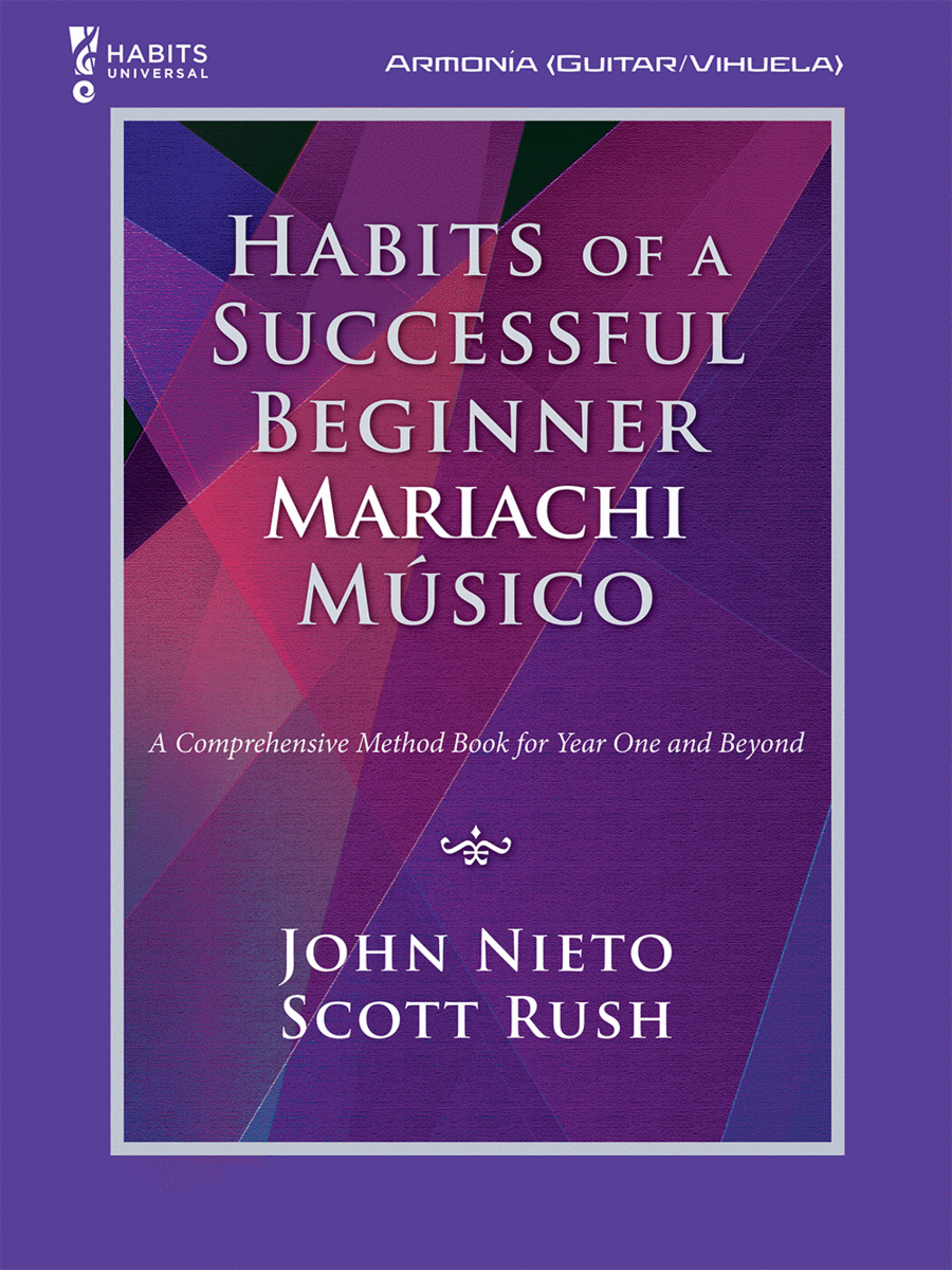 Habits of a Successful Beginner Mariachi Músico - Armonía (Guitar/Vihuela)