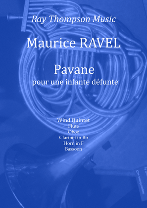 Ravel: Pavane pour une infante défunte (Pavane for a Dead Princess) - wind quintet