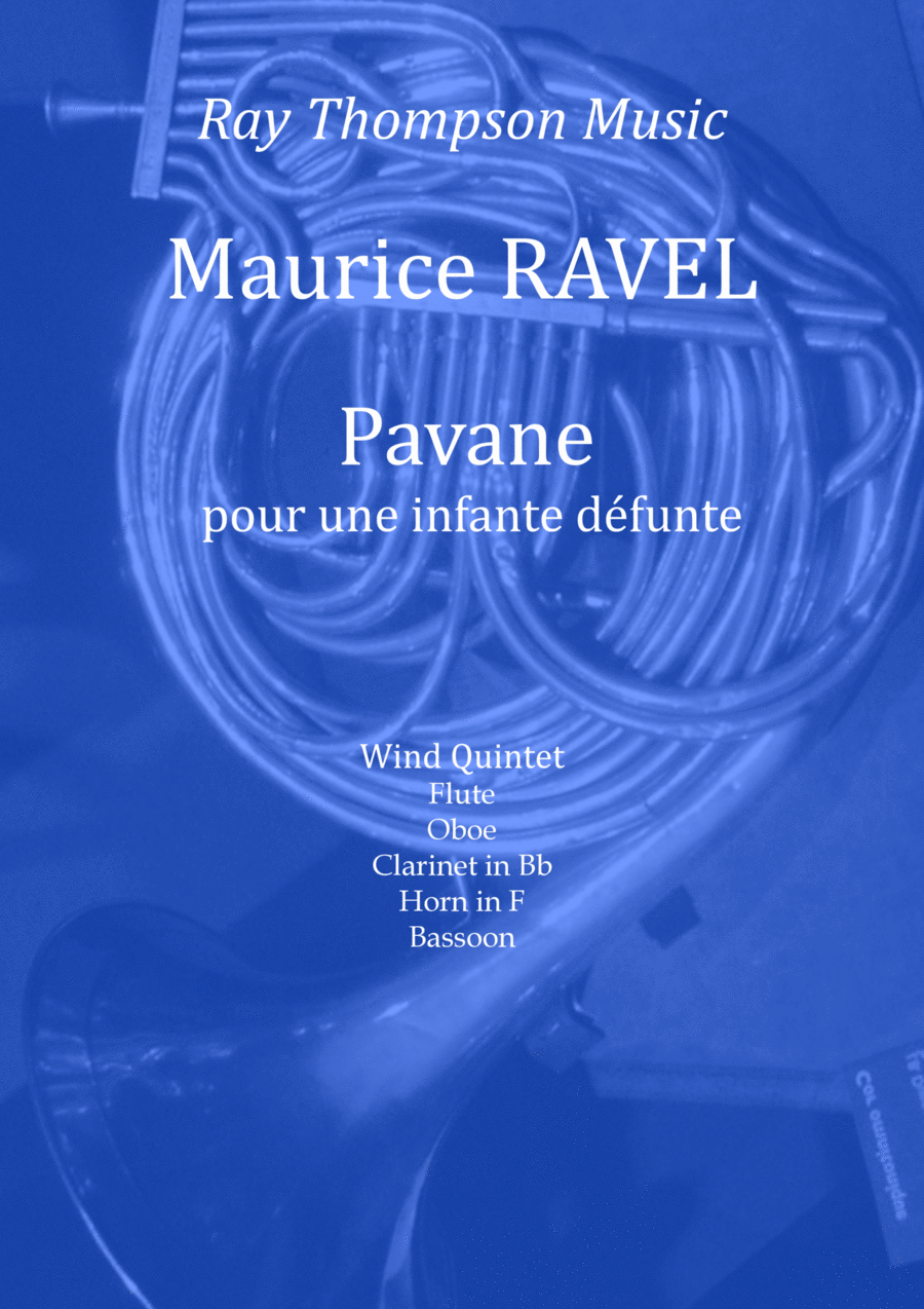 Ravel: Pavane pour une infante défunte (Pavane for a Dead Princess) - wind quintet Ravel: Pavane pour une infante défunte (Pavane for a Dead Princess) - wind quintet Woodwind Quintet scores gallery preview page 1