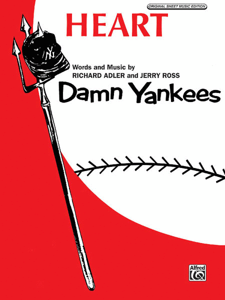 Jerry Ross, Richard Adler: Heart - From "Damn Yankees"