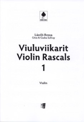 Violin Rascals / Viuluviikarit 1