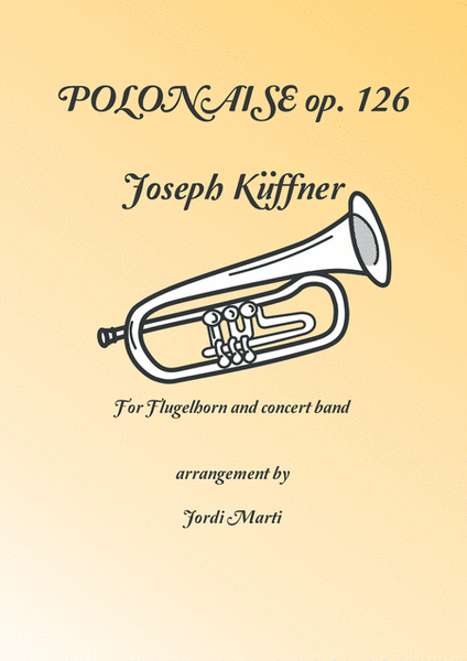 Polonaise op.126 for Flugelhorn and concert band image number null