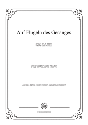 Mendelssohn-Auf Flügeln des Gesanges in C Major,for Voice and Piano