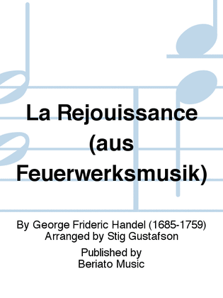La Rejouissance (aus Feuerwerksmusik)