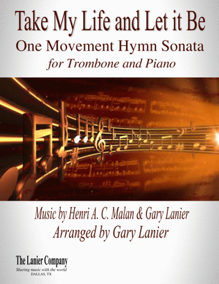 Book cover for TAKE MY LIFE AND LET IT BE Hymn Sonata (for Trombone and Piano with Score/Part)