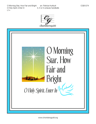 O Morning Star, How Fair and Bright